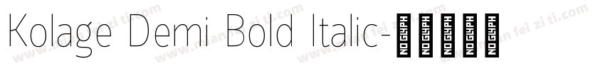 Kolage Demi Bold Italic字体转换